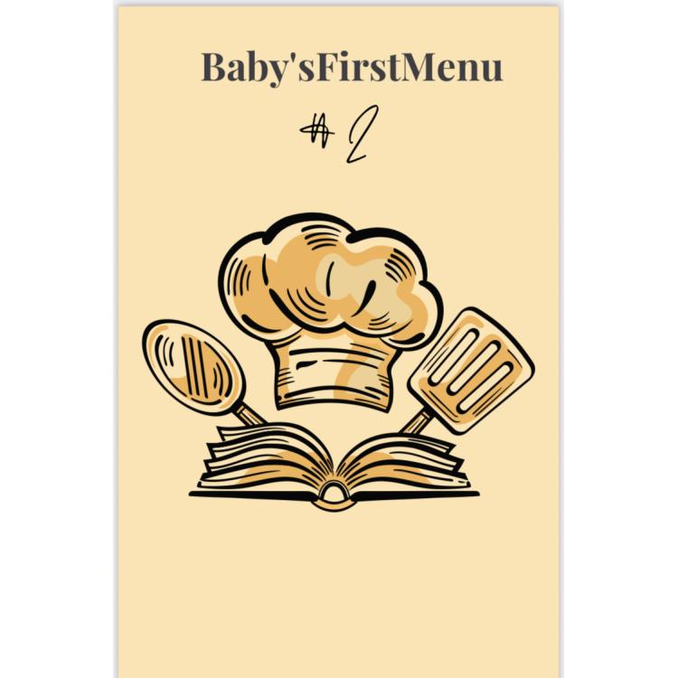 Babys first menu #2